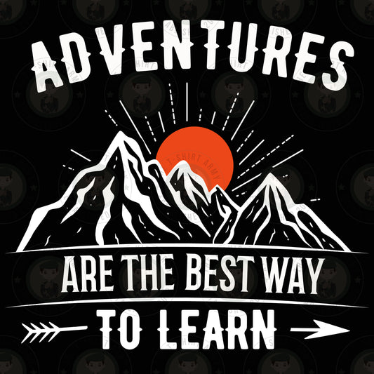 Adventures are the Best Way To Learn