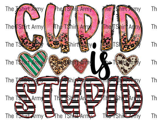 Cupid Is Stupid