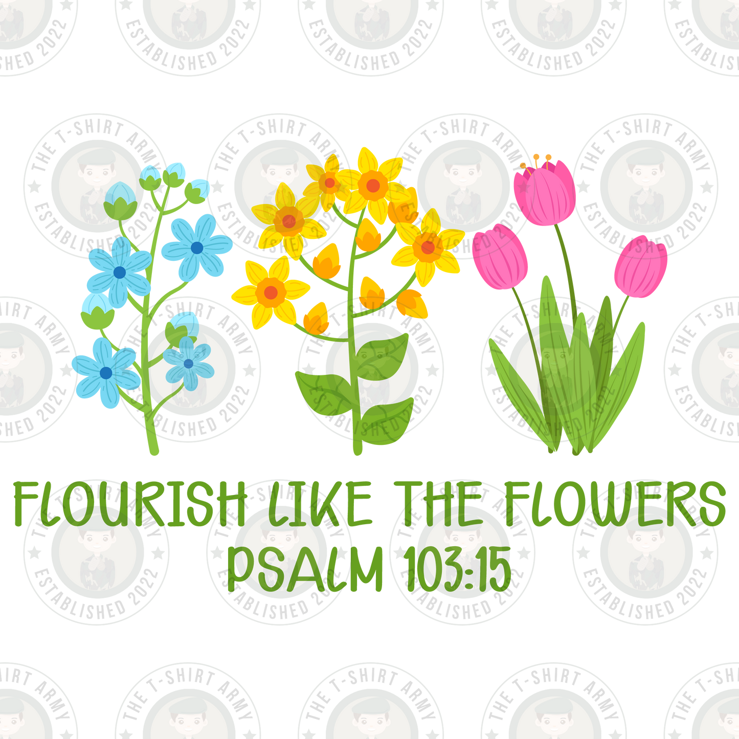 Flourish Like The Flowers Transfer