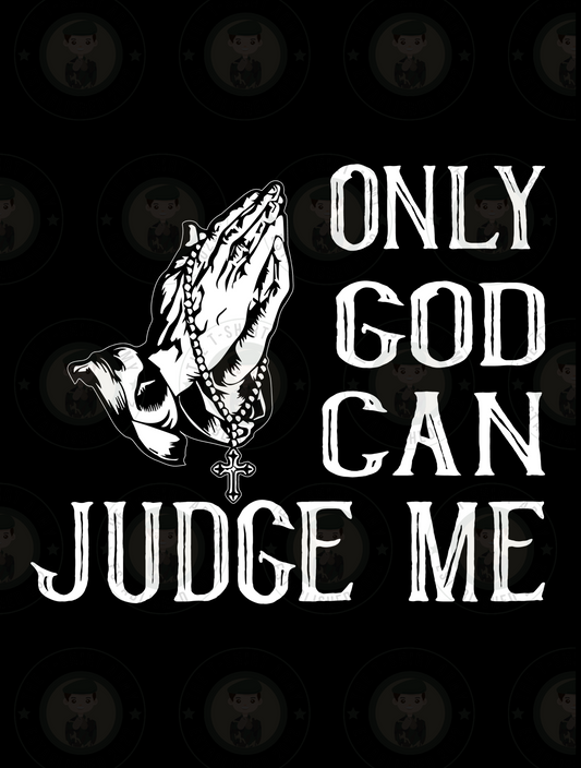 Only God Can Judge Me Transfer