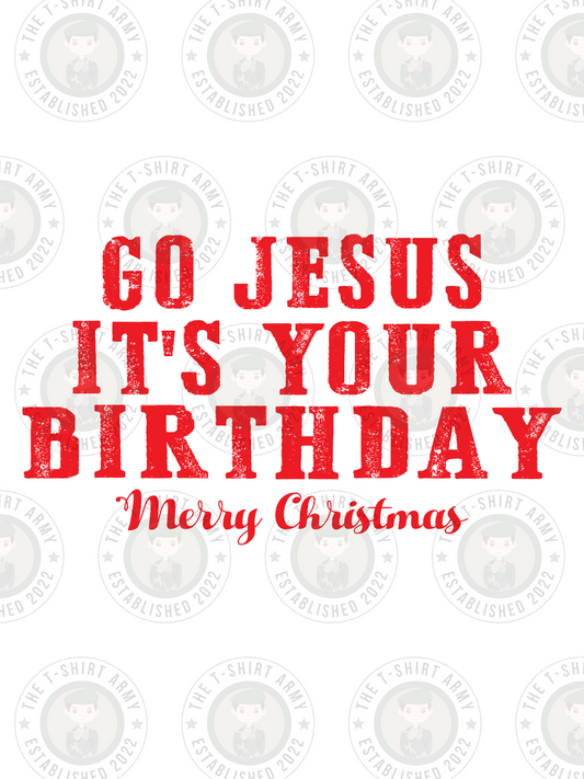 Go Jesus, It's Your Birthday Transfer