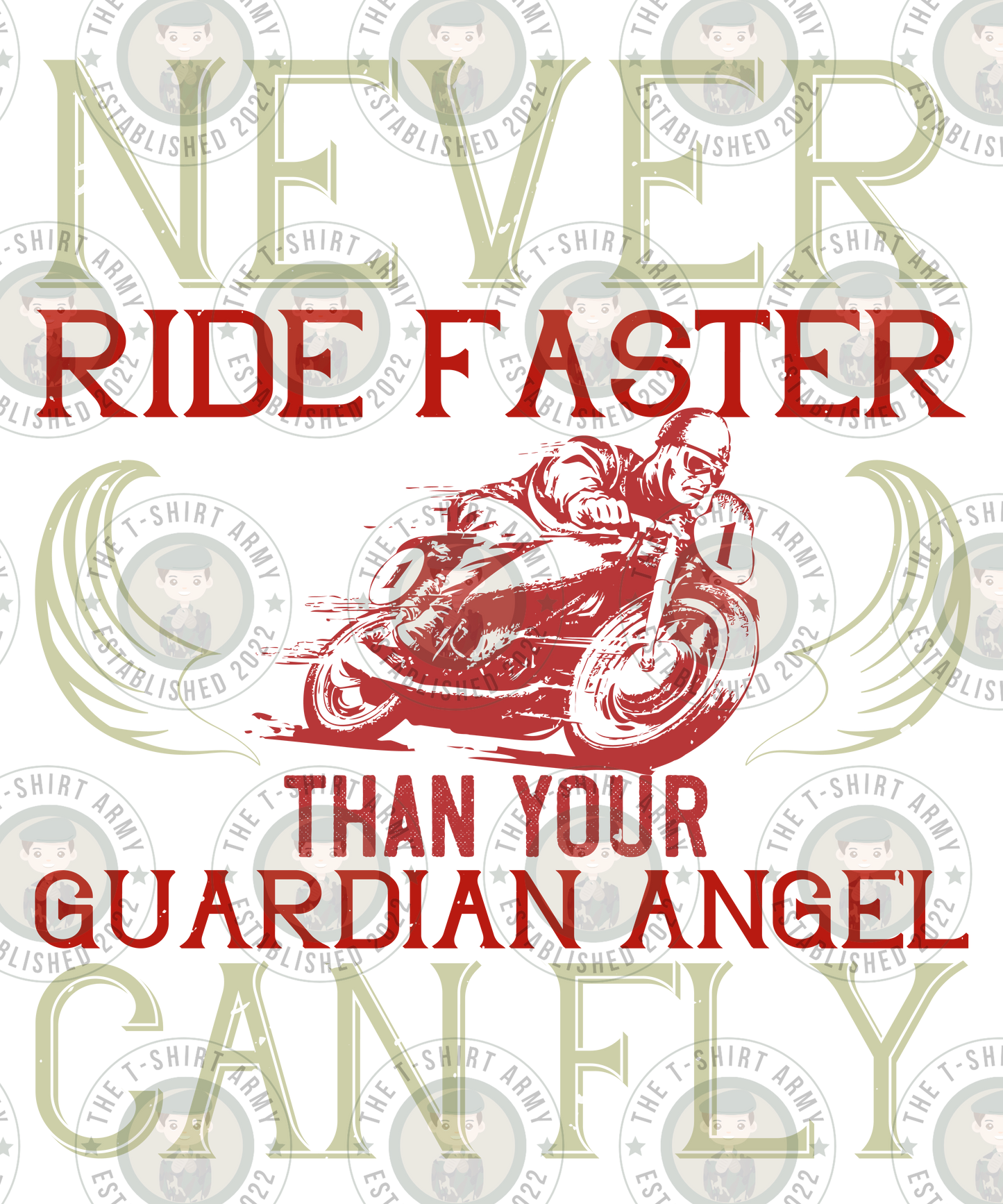 Never Ride Faster Than Your Guardian Angel Can Fly Transfer