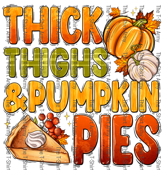 Thick Thighs and Pumpkin Pies