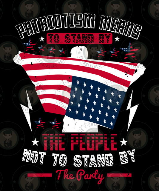 Patriotism Means To Stand By The People Transfer